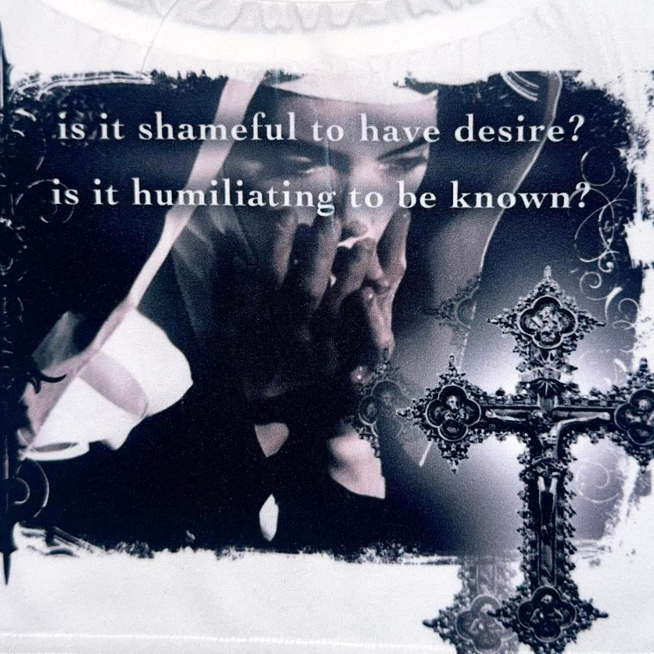 is it shameful to have desire? is it humiliating to be known?
