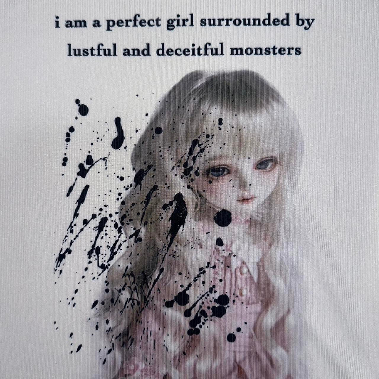 i am a perfect girl surrounded by lustful and deceitful monsters