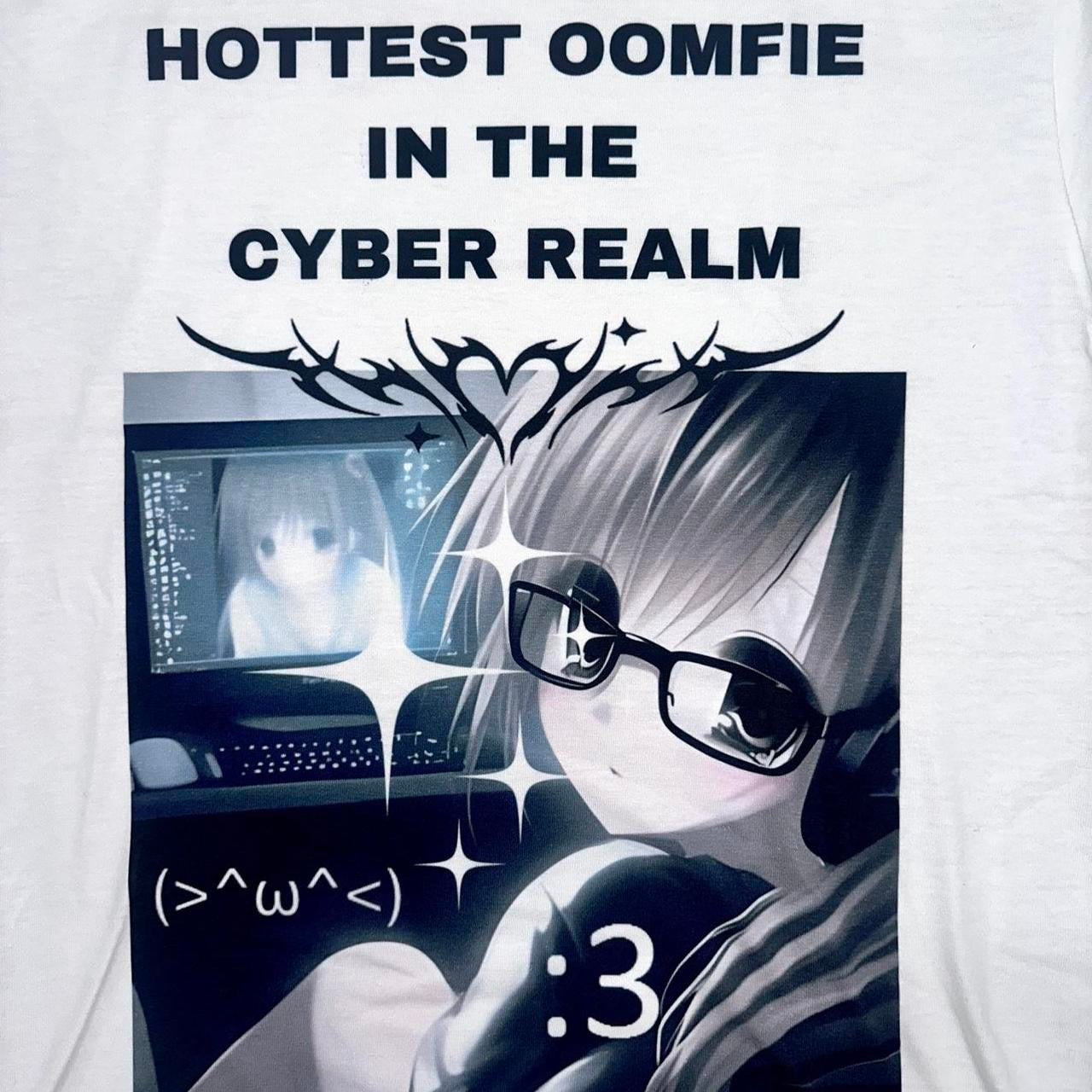 HOTTEST OOMFIE IN THE CYBER REALM