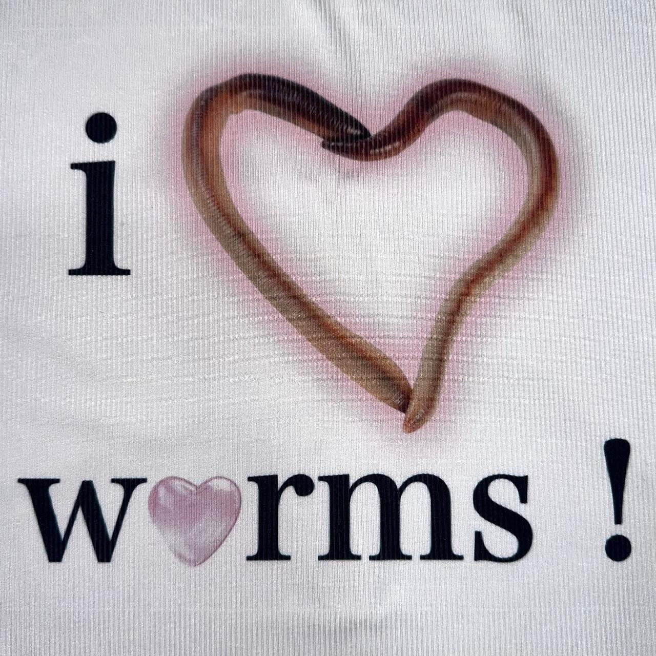 i <3 worms