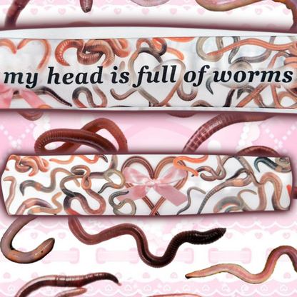 my head is full of worms 🪱